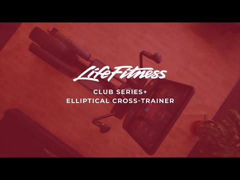 Life Fitness Club Series+ Elliptical Cross-Trainer, highlighting smooth stride motion, ergonomic design, and advanced console features for home cardio workouts